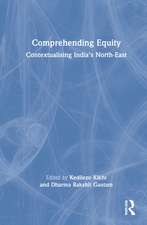 Comprehending Equity: Contextualising India’s North-East