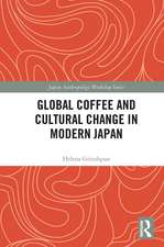 Global Coffee and Cultural Change in Modern Japan