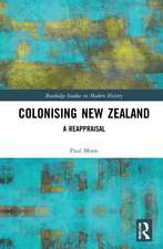 Colonising New Zealand: A Reappraisal