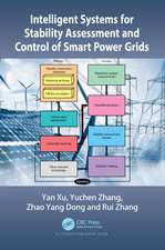 Intelligent Systems for Stability Assessment and Control of Smart Power Grids