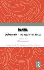 Ranna: Gadāyuddham – The Duel of the Maces