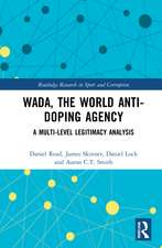 WADA, the World Anti-Doping Agency