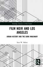 Film Noir and Los Angeles