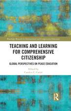 Teaching and Learning for Comprehensive Citizenship: Global Perspectives on Peace Education