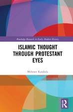 Islamic Thought Through Protestant Eyes