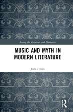 Music and Myth in Modern Literature