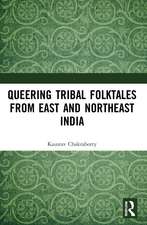 Queering Tribal Folktales from East and Northeast India