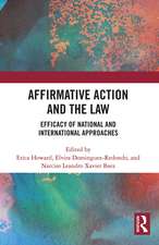 Affirmative Action and the Law: Efficacy of National and International Approaches