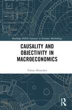 Causality and Objectivity in Macroeconomics