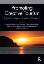 Promoting Creative Tourism: Current Issues in Tourism Research: Proceedings of the 4th International Seminar on Tourism (ISOT 2020), November 4-5, 2020, Bandung, Indonesia