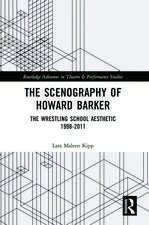 The Scenography of Howard Barker