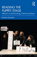 Reading the Puppet Stage: Reflections on the Dramaturgy of Performing Objects