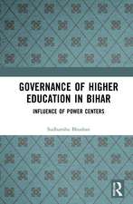 Governance of Higher Education in Bihar: Influence of Power Centers