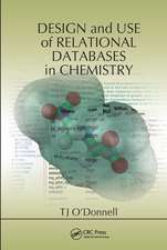 Design and Use of Relational Databases in Chemistry