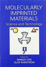 Molecularly Imprinted Materials: Science and Technology