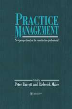 Practice Management: New perspectives for the construction professional