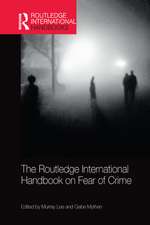 The Routledge International Handbook on Fear of Crime