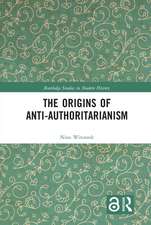 The Origins of Anti-Authoritarianism