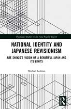 National Identity and Japanese Revisionism: Abe Shinzo’s vision of a beautiful Japan and its limits