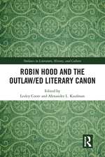 Robin Hood and the Outlaw/ed Literary Canon