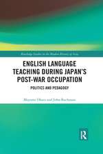 English Language Teaching during Japan's Post-war Occupation: Politics and Pedagogy