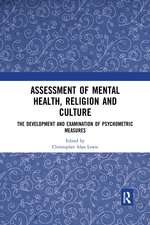 Assessment of Mental Health, Religion and Culture: The Development and Examination of Psychometric Measures