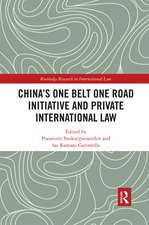 China's One Belt One Road Initiative and Private International Law