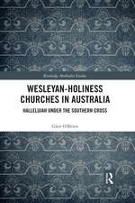 Wesleyan-Holiness Churches in Australia: Hallelujah under the Southern Cross