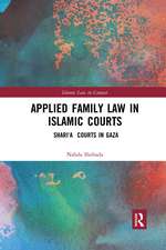 Applied Family Law in Islamic Courts: Shari’a Courts in Gaza