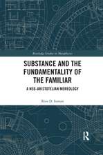 Substance and the Fundamentality of the Familiar: A Neo-Aristotelian Mereology