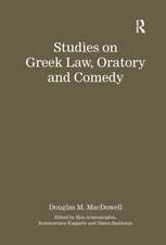 Studies on Greek Law, Oratory and Comedy