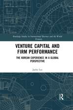 Venture Capital and Firm Performance: The Korean Experience in a Global Perspective