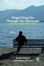 Illegal Drug Use Through The Lifecourse: A Study Of 'Hidden' Older Users