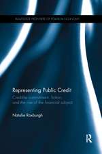 Representing Public Credit: Credible commitment, fiction, and the rise of the financial subject