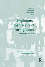 Employers, Agencies and Immigration: Paying for Care