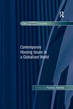 Contemporary Housing Issues in a Globalized World