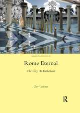 Rome Eternal: The City as Fatherland