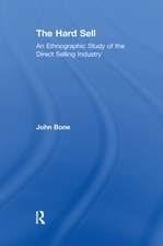 The Hard Sell: An Ethnographic Study of the Direct Selling Industry