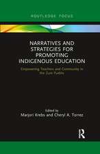 Narratives and Strategies for Promoting Indigenous Education: Empowering Teachers and Community in the Zuni Pueblo