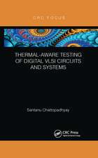 Thermal-Aware Testing of Digital VLSI Circuits and Systems