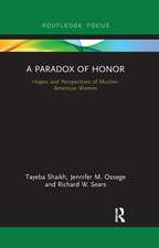 A Paradox of Honor: Hopes and Perspectives of Muslim-American Women