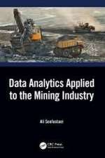 Data Analytics Applied to the Mining Industry