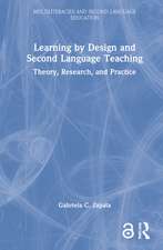 Learning by Design and Second Language Teaching: Theory, Research, and Practice