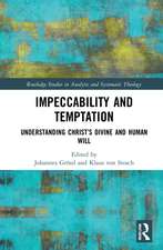 Impeccability and Temptation: Understanding Christ’s Divine and Human Will