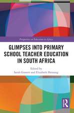 Glimpses into Primary School Teacher Education in South Africa