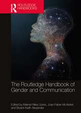 The Routledge Handbook of Gender and Communication