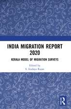 India Migration Report 2020: Kerala Model of Migration Surveys