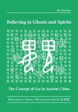 Believing in Ghosts and Spirits: The Concept of Gui in Ancient China