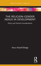 The Religion–Gender Nexus in Development: Policy and Practice Considerations