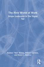 The New World of Work: People Leadership in The Digital Age